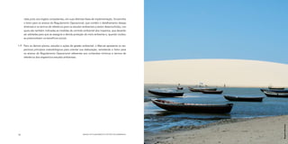 ridas junto aos órgãos competentes, em suas distintas fases de implementação. Encaminha
     o leitor para os anexos do Regulamento Operacional, que contêm o detalhamento dessas
     diretrizes e os termos de referência para os estudos ambientais a serem desenvolvidos, nos
     quais são também indicadas as medidas de controle ambiental dos impactos, que deverão
     ser adotadas para que se assegure a devida proteção do meio ambiente e, quando couber,
     se potencializem os benefícios sociais.


1.9	 Para os demais planos, estudos e ações de gestão ambiental, o Manual apresenta os res-
     pectivos princípios metodológicos para orientar sua elaboração, remetendo o leitor para
     os anexos do Regulamento Operacional referentes aos conteúdos mínimos e termos de
     referência dos respectivos estudos ambientais.




                                                                                                          Rogério Monteiro
14                                                       MANUAL DE PLANEJAMENTO E GESTÃO SOCIOAMBIENTAL
 