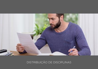 DISTRIBUIÇÃO DE DISCIPLINAS
 