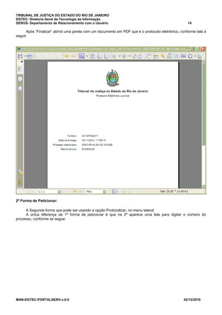 TRIBUNAL DE JUSTIÇA DO ESTADO DO RIO DE JANEIRO
DGTEC- Diretoria Geral de Tecnologia da Informação
DERUS- Departamento de ...