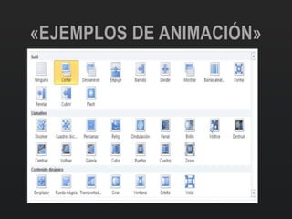 «EJEMPLOS DE ANIMACIÓN»
 