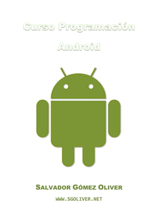 SALVADOR GÓMEZ OLIVER
WWW.SGOLIVER.NET
 