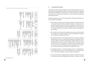 c)      Las empresas de inserción
        Figura 1.2. Itinerario de Inserción: fases y recursos
                                                                Las empresas de inserción (EI) son entidades de carácter empresarial creadas con el pro-
                                                                pósito de servir de herramienta para la inserción sociolaboral de colectivos con especiales
                                                                dificultades de empleabilidad6. En este sentido, son un recurso importante en la última fase
                                                                de los itinerarios de inserción, pues proporciona un marco idóneo para completar los
                                                                aprendizajes necesarios.


                                                                Partiendo del análisis que hace Luis Mª López Aranguren7, las Empresas de Inserción reú-
                                                                nen las siguientes características:


                                                                     • Son empresas y se gestionan como las demás vendiendo sus productos o servicios
                                                                      en el mercado. No son estructuras mercantiles especiales y, en este sentido, pue-
                                                                      den revestir cualquiera de las formas jurídicas ya existentes, o asociaciones o coo-
                                                                      perativas. Contratan legalmente a todos sus trabajadores según convenio, dedican-
                                                                      do una parte importante de sus puestos de trabajo a personas inempleables por
                                                                      otras empresas.


                                                                     • Son de inserción por lo que ocupan a aquellas personas a las que nadie da empleo
                                                                      con el objetivo de que después de pasar un tiempo de aprendizaje en la empresa,
                                                                      sean contratadas por empresas normalizadas.


                                                                     • Son empresas de tránsito. Con la excepción de las EI que se crean para contratar a
                                                                      aquellas personas que por sus características especiales es prácticamente imposi-
                                                                      ble que se integren en empresas normalizadas (por ejemplo, algunos tipos de dis-
                                                                      capacitados físicos, psíquicos o enfermos mentales, enfermos crónicos, personas
                                                                      con adicciones, etc.), los trabajadores en inserción pasan normalmente entre 6
                                                                      meses y 3 años en la EI. En ese tiempo adquieren las capacidades, los conocimien-
                                                                      tos y actitudes necesarias para insertarse en el mercado laboral normal.


                                                                     • Las entidades promotoras - y normalmente gestoras de las EI - son entidades públi-
                                                                      cas o privadas sin ánimo de lucro. Las EI se constituyen como un instrumento mode-
                                                                      lo en su lucha contra la exclusión y a favor de la inserción sociolaboral.


                                                                     • Los usuarios de las EI son aquellas personas que siguen un itinerario de inserción8
                                                                      y en las que se constata la imposibilidad de que accedan a un empleo si con ante-
     Fuente: Elaboración propia


28                                                                                                                                                             29
 