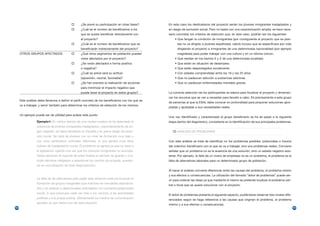 ¿Se prevé su participación en otras fases?        En este caso los destinatarios del proyecto serían los jóvenes inmigrantes inadaptados y
                                                   ¿Cuál es el número de beneficiarios a los         en riesgo de exclusión social. Pero no basta con una caracterización amplia; se hace nece-
                                                   que se quiere beneficiar directamente con         sario concretar los criterios de selección que, en este caso, podrían ser los siguientes:
                                                   el proyecto?                                          • Que tengan la condición de inmigrantes (por consiguiente el proyecto que se plan-
                                                   ¿Cuál es el número de beneficiarios que se              tea no va dirigido a jóvenes españoles); cabría incluso que se especificara aún más
                                                   beneficiarán indirectamente del proyecto?               dirigiendo el proyecto a inmigrantes de una determinada nacionalidad (por ejemplo
     OTROS GRUPOS AFECTADOS                        ¿Qué otros segmentos de población pueden                magrebíes) para poder trabajar con una cultura y en un idioma común.
                                                   verse afectados por el proyecto?                      • Que residan en los barrios X y Z de una determinada localidad.
                                                   ¿Se verán afectados e forma positiva                  • Que estén en situación de desempleo.
                                                   o negativa?                                           • Que estén desprotegidos socialmente.
                                                   ¿Cuál se prevé será su actitud                        • Con edades comprendidas entre los 18 y los 25 años.
                                                   (oposición, neutral, favorable)?                      • Que no padezcan adicción a sustancias adictivas.
                                                   ¿Se han previsto la realización de acciones           • Que no padezcan enfermedades mentales graves.
                                                   para minimizar el impacto negativo que
                                                   puede tener el proyecto en estos grupos?          La correcta selección de los participantes es básica para focalizar el proyecto y dimensio-
                                                                                                     nar los recursos que se van a necesitar para llevarlo a cabo. Es precisamente a este grupo
     Este análisis debe llevarnos a definir el perfil concreto de los beneficiarios con los que se
                                                                                                     de personas al que la ESAL debe conocer en profundidad para proponer soluciones apro-
     va a trabajar, y servir también para determinar los criterios de selección de los mismos.
                                                                                                     piadas y ajustadas a sus necesidades reales.

     Un ejemplo puede ser de utilidad para aclarar este punto:
                                                                                                     Una vez identificado y caracterizado al grupo beneficiario se ha de pasar a la siguiente
                  Ejemplo1: En ciertos barrios de una ciudad costera se ha detectado la              etapa dentro del diagnóstico, consistente en la identificación de sus principales problemas.
                  presencia de jóvenes inmigrantes inadaptados, mayoritariamente de ori-
                  gen magrebí, sin lazos familiares en España y en grave riesgo de exclu-                  ANÁLISIS DE PROBLEMAS
                  sión social. Se trata de jóvenes con un nivel de formación muy bajo y
                  con unos parámetros culturales diferentes, lo que genera unos altos                Con este análisis se trata de identificar no los problemas posibles, potenciales o futuros
                  índices de inadaptación social. El problema se agrava ya que en base a             del colectivo beneficiario con el que se va a trabajar, sino sus problemas reales. Conviene
                  la legislación vigente una vez que los menores inmigrantes no acompa-              señalar que un problema no es la ausencia de una solución, sino un estado negativo exis-
                  ñados alcanzan la mayoría de edad finaliza el periodo de guarda y cus-             tente. Por ejemplo, la falta de un vivero de empresas no es un problema, el problema es la
                  todia viéndose obligados a abandonar los centros de acogida, quedan-               falta de alternativas laborales para un determinado grupo de población.
                  do en una situación de total desprotección.
                                                                                                     Al hacer el análisis conviene diferenciar entre las causas del problema, el problema mismo
                                                                                                     y sus efectos o consecuencias. La utilización del llamado “árbol de problemas” puede ser-
                  La falta de de alternativas para paliar esta situación está provocando la
                                                                                                     vir para ordenar las ideas ya que mediante el mismo se pretende localizar el problema cen-
                  formación de grupos marginales que malviven en inmuebles abandona-
                                                                                                     tral o focal que se quiere solucionar con el proyecto.
                  dos y se dedican a determinadas actividades con creciente peligrosidad
                  social, lo que preocupa cada vez más a los vecinos, a las autoridades
                                                                                                     El árbol de problemas presenta el siguiente aspecto, pudiéndose observar tres niveles dife-
                  políticas y a la propia policía. Últimamente los medios de comunicación
                                                                                                     renciados según se haga referencia a las causas que originan el problema, al problema
                  también se han hecho eco de esta situación.
                                                                                                     mismo y a sus efectos o consecuencias.
62                                                                                                                                                                                                  63
 