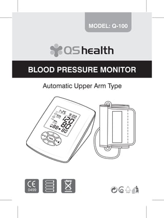 Q-100 QS HEALTH BLOOD PRESSURE MONITOR 