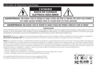Instruções de Segurança Importantes

C U I DA D O

RISCO DE CHOQUE
E
­ LÉTRICO. NÃO ABRIR
ADVERTÊNCIA: PARA REDUZIR O RISCO DE INCÊNDIO OU CHOQUE ELÉTRICO, NÃO RETIRE OS PARAFUSOS. NÃO CONTÉM PEÇAS REPARÁVEIS
PELO USUÁRIO. QUALQUER REPARAÇÃO DEVERÁ SER EFETUADA APENAS POR PESSOAL QUALIFICADO.
ADVERTÊNCIA: PARA REDUZIR O RISCO DE INCÊNDIO OU CHOQUE ELÉTRICO, NÃO EXPONHA O APARELHO À CHUVA OU UMIDADE.
CERTIFICAÇÃO
ESTE DISPOSITIVO ESTÁ DE ACORDO COM A SECÇÃO 15 DAS NORMAS DA FCC. O FUNCIONAMENTO ESTÁ SUJEITO ÀS SEGUINTES DUAS CONDIÇÕES: (1) ESTE DISPOSITIVO NÃO PODERÁ CAUSAR INTERFERÊNCIA PREJUDICIAL, E (2) ESTE DISPOSITIVO TERÁ DE ACEITAR QUALQUER
INTERFERÊNCIA RECEBIDA, INCLUINDO INTERFERÊNCIAS QUE POSSAM CAUSAR OPERAÇÕES INDESEJADAS.
Advertência: Alterações ou modificações não expressamente aprovadas por escrito pela Line 6 poderão invalidar a autoridade dos usuários para utilizar este equipamento.
Declaração de Exposição à RF: Este transmissor não poderá ser co-localizado ou operado em conjunto com qualquer outra antena ou transmissor.
Nota: Este equipamento foi testado e considerado dentro dos limites de um dispositivo digital de Classe B, de acordo com a Secção 15 das normas da FCC. Esses limites são
estabelecidos para fornecer a proteção devida contra interferências prejudiciais em instalações residenciais. Esse equipamento gera, usa e pode irradiar energia de radiofreqüência e, se não for instalado e usado de acordo com as instruções, poderá causar interferências prejudiciais em comunicações via rádio. No entanto, não há garantias que
estas interferências não irão ocorrer em uma instalação em particular. Se este equipamento causar interferência prejudicial à recepção de rádio ou televisão, o que pode ser
determinado ligando-se e desligando-se o aparelho, o usuário deverá tentar corrigir essa interferência através de uma ou mais das medidas abaixo:
– Redirecione ou mude o local da antena de recepção.
– Aumente a distância entre o equipamento e o receptor.
– Conecte o equipamento em uma tomada ou circuito diferente daquele que está sendo utilizado para o receptor.
– Consulte o revendedor ou um técnico especializado em rádio/TV se precisar de ajuda.
Este aparelho digital de Classe B está de acordo com a norma canadense ICES-003.
Cet appareil numerique de la classe B est conforme a la norme NMB-003du Canada.

N222

 