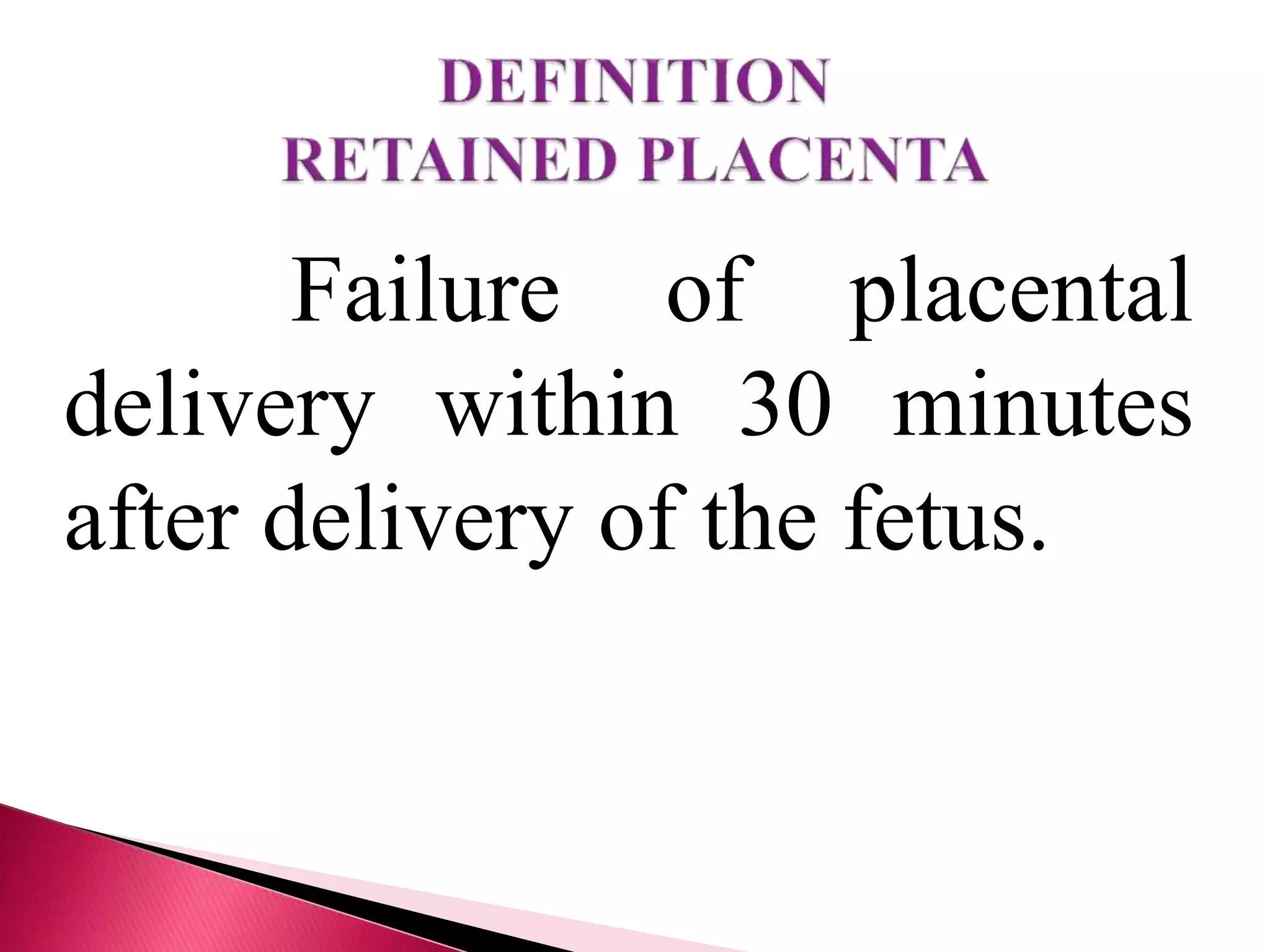 Manual removal of placenta PPT