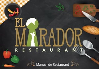 Manual de Restaurant
R E S T A U R A N T
 