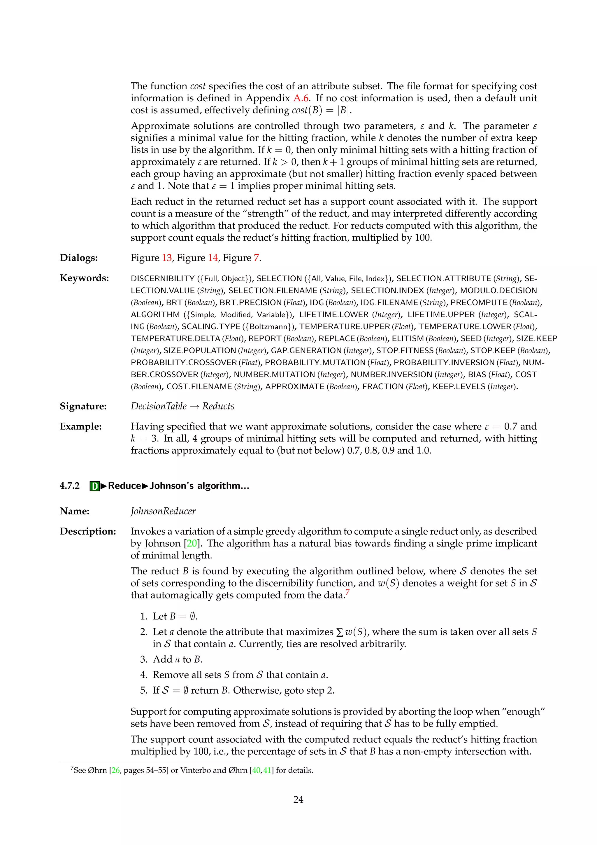 Figure 13: Dialog box for computing reducts and rules. 
23 
 