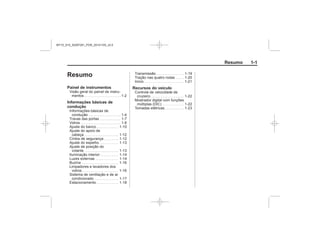 Black plate (1,1)Chevrolet S10 Owner's Manual (GMSA-Localizing-Brazil-8064898) - 2015 -
crc - 7/29/14
Resumo 1-1
Resumo
Painel de instrumentos
Informações básicas de
condução
Recursos do veículo
MY15_S10_52097291_POR_20141105_v0.5
 
