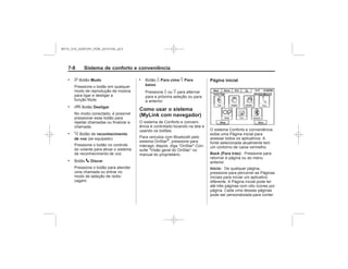 Black plate (8,1)Chevrolet S10 Owner's Manual (GMSA-Localizing-Brazil-8064898) - 2015 -
crc - 7/29/14
7-8 Sistema de conforto e conveniência
. $ Mudo
. i Desligar
. % reconhecimento
de voz
. 5 Discar
. _ Para cima ^ Para
baixo
_ ^
Página inicial
Back (Para trás):
Início:
Como usar o sistema
( )
“
”
MY15_S10_52097291_POR_20141105_v0.5
 