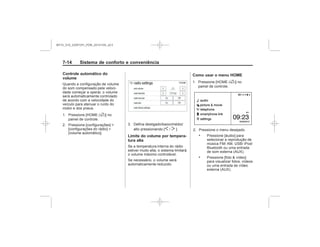 Black plate (14,1)Chevrolet S10 Owner's Manual (GMSA-Localizing-Brazil-8064898) - 2015 -
crc - 7/29/14
7-14 Sistema de conforto e conveniência
Controle automático do
volume
F
S T
Limite do volume por tempera-
tura alta
Como usar o menu HOME
F
.
.
MY15_S10_52097291_POR_20141105_v0.5
 