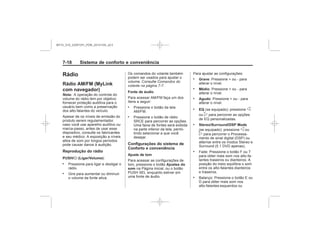 Black plate (18,1)Chevrolet S10 Owner's Manual (GMSA-Localizing-Brazil-8064898) - 2015 -
crc - 7/29/14
7-18 Sistema de conforto e conveniência
Rádio
Rádio AM/FM (
)
Nota:
Reprodução do rádio
PUSH/O (Ligar/Volume):
.
.
Comandos do
volante na página 7-7
Fonte de áudio
.
.
Configurações do sistema de
Conforto e conveniência
Ajuste de tom
Ajustes do
som
. Grave
. Médio
. Agudo
. EQ o
p
. Stereo/Surround/DSP Mode
o
p
.
.
MY15_S10_52097291_POR_20141105_v0.5
 