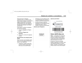 Black plate (21,1)Chevrolet S10 Owner's Manual (GMSA-Localizing-Brazil-8064898) - 2015 -
crc - 7/29/14
Sistema de conforto e conveniência 7-21
Ajustes
Páginas de
favoritos
Recuperando uma estação prede-
finida
.
.
Apenas para Singapura
Apenas para Brasil
Rádio AM/FM (MyLink)
Nota:
MY15_S10_52097291_POR_20141105_v0.5
 