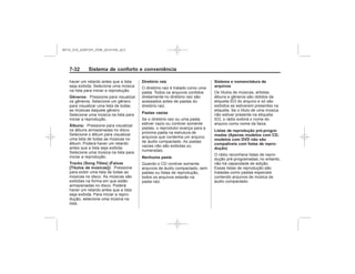 Black plate (40,1)Chevrolet S10 Owner's Manual (GMSA-Localizing-Brazil-8064898) - 2015 -
crc - 7/29/14
7- Sistema de conforto e conveniência
Gêneros:
Álbuns:
Tracks (Song Titles) (Faixas
[Títulos de músicas]):
Diretório raiz
Pastas vazias
Nenhuma pasta
Sistema e nomenclatura de
arquivos
Listas de reprodução pré-progra-
madas (Apenas modelos com CD,
modelos com DVD não são
compatíveis com listas de repro-
dução)
MY15_S10_52097291_POR_20141105_v0.5
 