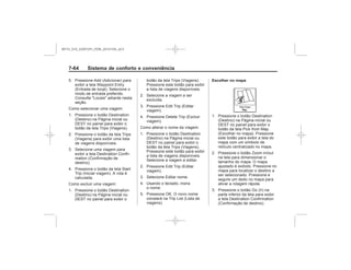 Black plate (72,1)Chevrolet S10 Owner's Manual (GMSA-Localizing-Brazil-8064898) - 2015 -
crc - 7/29/14
7- Sistema de conforto e conveniência
Escolher no mapa
MY15_S10_52097291_POR_20141105_v0.5
 