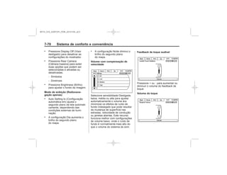 Black plate (78,1)Chevrolet S10 Owner's Manual (GMSA-Localizing-Brazil-8064898) - 2015 -
crc - 7/29/14
7-7 Sistema de conforto e conveniência
.
.
‐
‐
.
Modo de exibição (Radionave-
gação apenas)
.
.
.
Volume com compensação de
velocidade
Feedback de toque audível
Volume do toque
MY15_S10_52097291_POR_20141105_v0.5
 