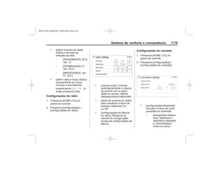 Black plate (87,1)Chevrolet S10 Owner's Manual (GMSA-Localizing-Brazil-8064898) - 2015 -
crc - 7/29/14
Sistema de conforto e conveniência 7-
.
‐
‐
‐
.
« ª
Configurações do rádio
F
.
.
.
Configurações de conexão
F
.
‐
MY15_S10_52097291_POR_20141105_v0.5
 