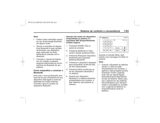 Black plate (91,1)Chevrolet S10 Owner's Manual (GMSA-Localizing-Brazil-8064898) - 2015 -
crc - 7/29/14
Sistema de conforto e conveniência 7-
Nota:
.
.
.
Como emparelhar e conectar o
Bluetooth
Quando não existe um dispositivo
emparelhado no sistema e é
suportado SSP (Emparelhamento
simples seguro)
F
Nota:
.
MY15_S10_52097291_POR_20141105_v0.5
 