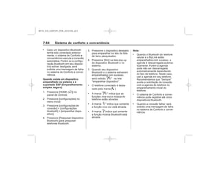 Black plate (92,1)Chevrolet S10 Owner's Manual (GMSA-Localizing-Brazil-8064898) - 2015 -
crc - 7/29/14
7- Sistema de conforto e conveniência
.
Quando existe um dispositivo
emparelhado no sistema e é
suportado SSP (Emparelhamento
simples seguro)
F
57
.
5
. 57
. 7
. 5
Nota:
.
.
.
MY15_S10_52097291_POR_20141105_v0.5
 
