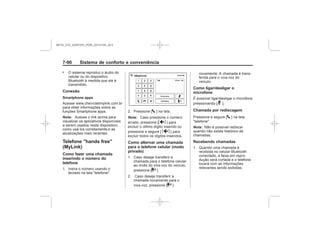 Black plate (98,1)Chevrolet S10 Owner's Manual (GMSA-Localizing-Brazil-8064898) - 2015 -
crc - 7/29/14
7-9 Sistema de conforto e conveniência
.
Conexão
Smartphone apps
Nota:
Telefone "hands free"
(MyLink)
Como fazer uma chamada
inserindo o número do
telefone
5
Nota:
]
]
Como alternar uma chamada
para o telefone celular (modo
privado)
0
0
Como ligar/desligar o
microfone
3
Chamada por rediscagem
5
Nota:
Recebendo chamadas
MY15_S10_52097291_POR_20141105_v0.5
 