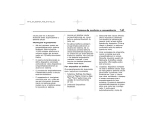 Black plate (105,1)Chevrolet S10 Owner's Manual (GMSA-Localizing-Brazil-8064898) - 2015 -
crc - 7/29/14
Sistema de conforto e conveniência 7-
Informações de pareamento
.
.
.
.
.
.
Para emparelhar um telefone
“ ”
MY15_S10_52097291_POR_20141105_v0.5
 