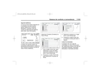 Black plate (109,1)Chevrolet S10 Owner's Manual (GMSA-Localizing-Brazil-8064898) - 2015 -
crc - 7/29/14
Sistema de conforto e conveniência 7-10
Agenda telefônica
Listas de chamadas
MY15_S10_52097291_POR_20141105_v0.5
 