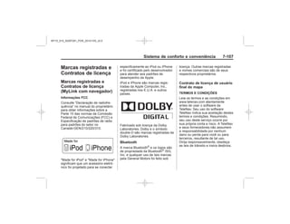 Black plate (115,1)Chevrolet S10 Owner's Manual (GMSA-Localizing-Brazil-8064898) - 2015 -
crc - 7/29/14
Sistema de conforto e conveniência 7-1
Marcas registradas e
Contratos de licença
Marcas registradas e
Contratos de licença
( )
Informações FCC
“
”
Bluetooth
Contrato de licença de usuário
final do mapa
TERMOS E CONDIÇÕES
MY15_S10_52097291_POR_20141105_v0.5
 