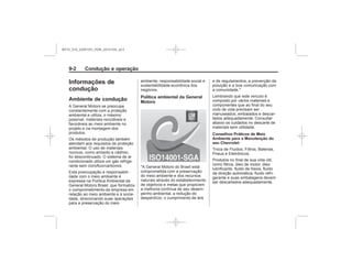 Black plate (2,1)Chevrolet S10 Owner's Manual (GMSA-Localizing-Brazil-8064898) - 2015 -
crc - 7/29/14
9-2 Condução e operação
Informações de
condução
Ambiente de condução Política ambiental da General
Motors
Conselhos Práticos de Meio
Ambiente para a Manutenção do
seu Chevrolet:
MY15_S10_52097291_POR_20141105_v0.5
 