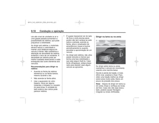 Black plate (10,1)Chevrolet S10 Owner's Manual (GMSA-Localizing-Brazil-8064898) - 2015 -
crc - 7/29/14
9-10 Condução e operação
Recomendações para dirigir na
neblina
.
.
.
.
.
Dirigir na lama ou na areia
Nota:
MY15_S10_52097291_POR_20141105_v0.5
 