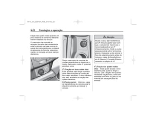 Black plate (22,1)Chevrolet S10 Owner's Manual (GMSA-Localizing-Brazil-8064898) - 2015 -
crc - 7/29/14
9-22 Condução e operação
2m (Tração em duas rodas alta):
N (Ponto morto):
{ Atenção
Estacio-
namento na página 9-16
4m (Tração nas quatro rodas
alta):
MY15_S10_52097291_POR_20141105_v0.5
 