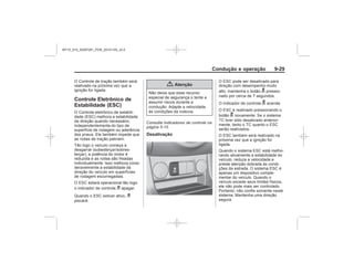 Black plate (29,1)Chevrolet S10 Owner's Manual (GMSA-Localizing-Brazil-8064898) - 2015 -
crc - 7/29/14
Condução e operação 9-29
Controle Eletrônico de
Estabilidade (ESC)
d
d
{ Atenção
Indicadores de controle na
página 5-15
Desativação
g
g
g
MY15_S10_52097291_POR_20141105_v0.5
 