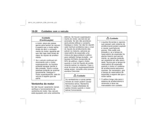 Black plate (20,1)Chevrolet S10 Owner's Manual (GMSA-Localizing-Brazil-8064898) - 2015 -
crc - 7/29/14
10-20 Cuidados com o veículo
Cuidado
(Continuação)
.
Ventoinha do motor
{ Cuidado
{ Cuidado
.
.
MY15_S10_52097291_POR_20141105_v0.5
 
