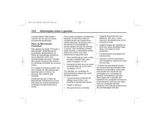 Black plate (2,1)Chevrolet S10 Owner's Manual (GMSA-Localizing-Brazil-8064898) - 2015 -
crc - 7/29/14
13-2 Informações sobre a garantia
Plano de Manutenção
Preventiva*
.
Óleo para
motor na página 10-13
.
Filtro de ar do motor
na página 10-17
.
.
.
.
.
.
.
MY15_S10_52097291_POR_20141105_v0.5
 