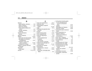 Black plate (2,1)Manual do proprietário Chevrolet S10 - 2015 - crc - 7/29/14
i-2 ÍNDICE
B C
MY15_S10_52097291_POR_20141105_v0.5
 