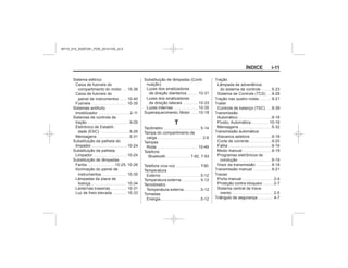 Black plate (11,1)Manual do proprietário Chevrolet S10 - 2015 - crc - 7/29/14
ÍNDICE i-11
T
MY15_S10_52097291_POR_20141105_v0.5
 