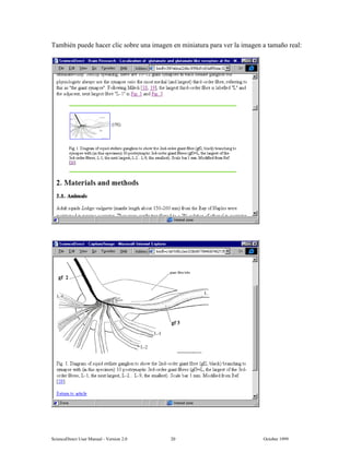 6FLHQFH'LUHFW 8VHU 0DQXDO  9HUVLRQ   2FWREHU 
7DPELpQ SXHGH KDFHU FOLF VREUH XQD LPDJHQ HQ PLQLDWXUD SDUD YHU OD LPDJHQ D WDPDxR UHDO
 