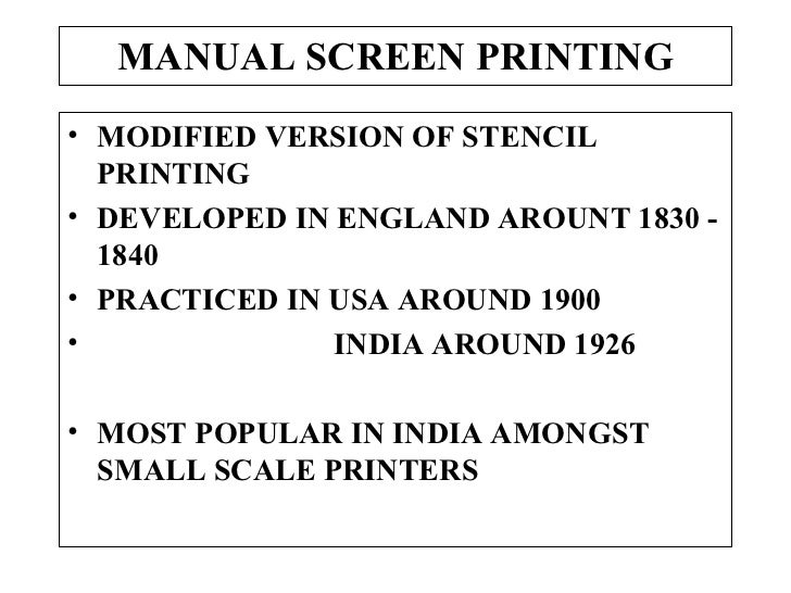 Manual screen printing