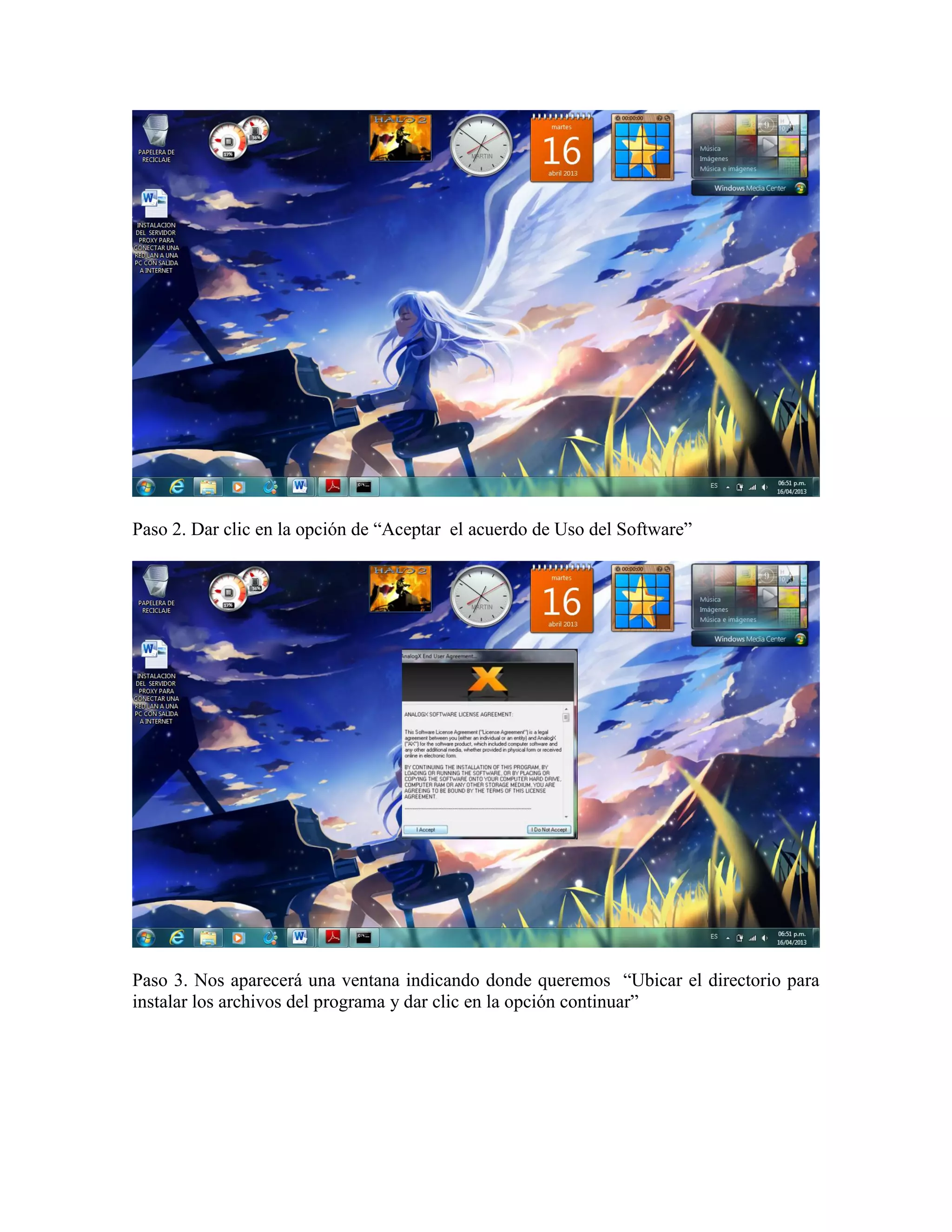 Paso 2. Dar clic en la opción de “Aceptar el acuerdo de Uso del Software”




Paso 3. Nos aparecerá una ventana indicando donde queremos “Ubicar el directorio para
instalar los archivos del programa y dar clic en la opción continuar”
 