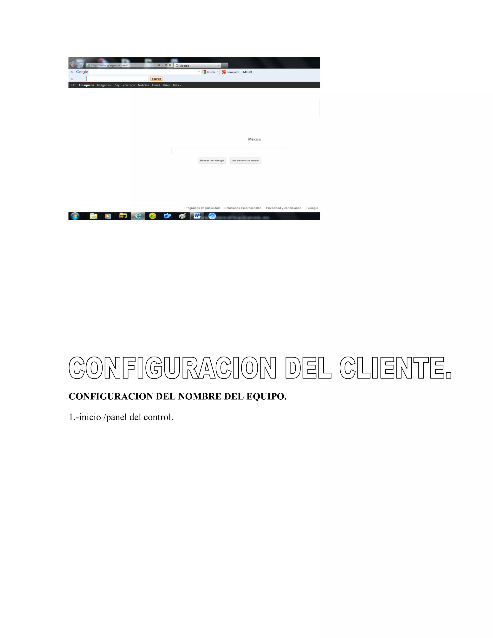 CONFIGURACION DEL NOMBRE DEL EQUIPO.

1.-inicio /panel del control.
 