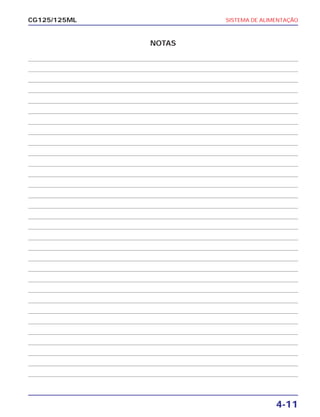 SISTEMA DE ALIMENTAÇÃO
4-11
CG125/125ML
NOTAS
 