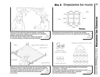 Hacemos una guía con hilo para levantar los muros de las cámaras.
Amarramos un hilo a 4 palos para hacer una guía sobre el suelo. Con
una escuadra verificamos que los hilos estén a 90º y con una
cinta métrica medimos que los lados de las cámaras sean
los correctos.
8 botes con arena
Preparamos el mortero para pegar los ladrillos con la proporción:
1 de mortero x 3 de arena
Primero revolvemos todos los materiales secos hasta que quede
bien mezclado y después echamos agua y seguimos
revolviendo hasta tener una mezcla espesa.
cuadro
1½ bultos de
cemento o mortero
cuadro
cámara
2
12 cm
170 cm
40 cm
24 cm
167 cm
40 cm
42 cm24 cm
cuadro
cámara
1firme
12 cm
106 cm
12 cm
12 cm 12 cm
67 cm
Planta
cuadro
muro
130 cm
5
cinta métrica
guía de hilo
palos para amarrar hilo
escuadra
2 botes con agua
Mortero
Mortero
Para levantar los muros sobre el firme, marcamos las medidas
necesarias para hacer los muros y los espacios para las compuertas.
Ahora que el firme está seco podemos empezar a construir las
cámaras. Si conocemos a alguien con experiencia en la albañilería
podemos pedirle ayuda para construirlas.
En este caso vamos a explicar cómo construir las cámaras
con muros de tabique y una dala de concreto reforzada.
¿Quién conoce de esas
cosas de
construcción?
Yo puedo ayudar
con el trabajo
firme
Día 2 Empezamos los muros
HacemoslasCámarasSanitarioEcológicoSeco
manualdediseńo,CONSTRUCCION,usoymantenimiento
30
3.3.2 3.3.3
3.3.53.3.4
50 Kg
50 Kg
*medidas con botes de 19 litros
 