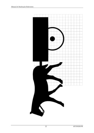 Manual de Sinalização Rodoviária
22 MT/DNER/IPR
 