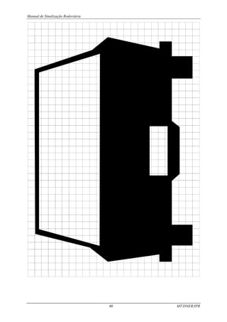 Manual de Sinalização Rodoviária
40 MT/DNER/IPR
 