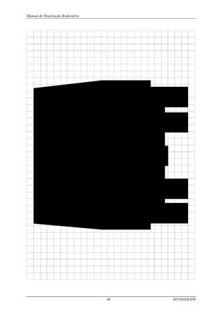 Manual de Sinalização Rodoviária
49 MT/DNER/IPR
 