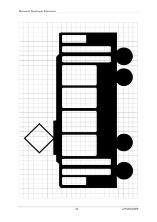 Manual de Sinalização Rodoviária
84 MT/DNER/IPR
 
