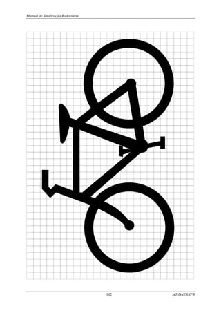 Manual de Sinalização Rodoviária
102 MT/DNER/IPR
 