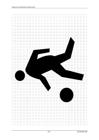 Manual de Sinalização Rodoviária
110 MT/DNER/IPR
 