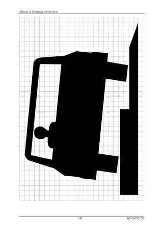 Manual de Sinalização Rodoviária
133 MT/DNER/IPR
 