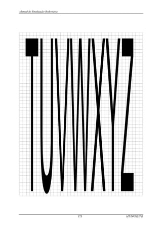 Manual de Sinalização Rodoviária
173 MT/DNER/IPR
 