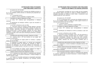 AUTORIZAÇÃO COM FINALIDADE CIENTÍFICA
                                                                                 AUTORIZAÇÃO COM FINALIDADE CIENTÍFICA
                                                                                 AUTORIZAÇÃO COM FINALIDADE CIENTÍFICA
                                  AUTORIZAÇÃO PARA ATIVIDADES                                                                      AUTORIZAÇÃO PARA ATIVIDADES COM FINALIDADE




                                                                                                                                                                                                         AUTORIZAÇÃO COM FINALIDADE DIDÁTICA
                                                                                                                                                                                                         AUTORIZAÇÃO COM FINALIDADE DIDÁTICA
                                                                                                                                                                                                         AUTORIZAÇÃO COM FINALIDADE DIDÁTICA
                                     COM FINALIDADE CIENTÍFICA                                                                          DIDÁTICA NO ÂMBITO DO ENSINO SUPERIOR
         De acordo com a IN 154/2007:
         Art. 7º As autorizações para a execução das atividades previstas no                                                      As autorizações concedidas por meio do Sisbio são para atividades
art. 3º com finalidade científica deverão ser solicitadas pelo pesquisador por                                           com finalidade didática executadas no âmbito do ENSINO SUPERIOR. As
meio do Sisbio.                                                                                                          atividades executadas no âmbito do ensino médio e fundamental serão
         § 1º O pesquisador deverá:                                                                                      regulamentadas por norma específica.
         I - cadastrar e manter atualizados os seguintes dados:
        Formulários de cadastros disponíveis no Sisbio.                                                                            De acordo com a IN 154/2007:
         a) nome, CPF, endereço para correspondência e endereço                                                                    Art. 8º As autorizações para a execução das atividades previstas no
eletrônico;                                                                                                              art. 3º com finalidade didática no âmbito do ensino superior deverão ser
                                                                                                                         solicitadas pelo professor por meio do Sisbio.
         b) identificação da instituição científica à qual está vinculado ou
pela qual foi indicado;                                                                                                            § 1º O professor deverá:
         c) currículo na Plataforma Lattes do CNPq.                                                                                I - cadastrar e manter atualizados os seguintes dados:
         II - apresentar projeto de pesquisa contendo objetivos, descrição                                                       Formulários de cadastros disponíveis no Sisbio.
das atividades a serem executadas, metodologias, indicação dos táxons que                                                         a) nome, CPF, endereço para correspondência e endereço
serão coletados, capturados, marcados ou transportados, indicação do                                                     eletrônico;
destino previsto para o material coletado, indicação das áreas, épocas                                                            b) identificação da instituição de ensino ou pesquisa a qual está
escolhidas, se haverá acesso ao patrimônio genético ou ao conhecimento                                                   vinculado;
tradicional associado, assim como outras informações pertinentes a atividade
                                                                                                                                  c) currículo na Plataforma Lattes do CNPq.
a ser executada;
                                                                                                                                  II - apresentar ementa da disciplina, nome e CPF dos professores e
        Formulário para apresentação do projeto, disponível no Sisbio.                                                   técnicos envolvidos na disciplina, descrição básica das atividades a serem
        III - informar nome e CPF dos membros da sua equipe, que                                                         executadas, metodologias, indicação dos táxons que serão coletados,
constarão na autorização.                                                                                                capturados, marcados ou transportados, indicação do destino previsto para o
        § 2º A composição da equipe poderá ser alterada, a qualquer                                                      material coletado, indicação das áreas e épocas escolhidas para as
tempo, por meio do Sisbio.                                                                                               atividades.
         A composição da equipe poderá ser alterada pelo pesquisador                                                             Formulário para apresentação da ementa, disponível no Sisbio.
titular da autorização ANTES da submissão da solicitação ou APÓS a                                                               § 2º Professores e técnicos envolvidos na disciplina deverão estar
concessão da autorização. No caso das unidades de conservação, a                                                         cadastrados no Sisbio.
autorização será revalidada quando a alteração se der após a concessão da
                                                                                                                                 Cadastro Inicial de Pessoa Física disponível no Sisbio.
autorização.
                                                                                                                                  § 3º A autorização concedida ao professor contempla os alunos
        § 3º Os membros da equipe, exceto auxiliares de campo e
                                                                                                                         matriculados na disciplina.
condutores de veículos, deverão estar cadastrados no Sisbio.
                                                                                                                                 Não é necessário relacionar os alunos na solicitação.
        Cadastro Inicial de Pessoa Física disponível no Sisbio.
                                                                                                                                  § 4º A indicação dos táxons poderá ser substituída pela indicação
         § 4º A indicação dos táxons poderá ser substituída pela indicação
                                                                                                                         do substrato quando não for possível desassociar o material biológico do
do substrato quando não for possível desassociar o material biológico do
                                                                                                                         substrato durante a coleta.
substrato durante a coleta.
         § 5º Poderá ser concedida autorização ao pesquisador aposentado
ou autônomo desde que indicado, formalmente, por instituição científica
pública ou privada.


                                     20                                                                                                                       21
 